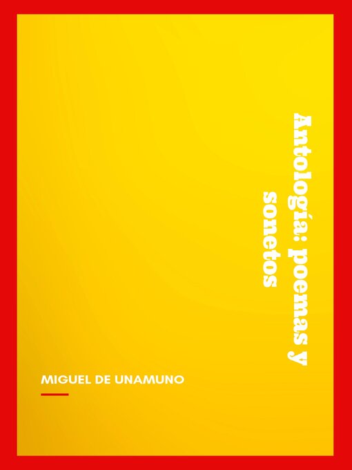 Title details for Antología by Miguel De Unamuno - Available